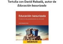 Tertúlia amb David Rabadà, autor. “Educación basurizada”